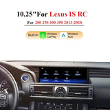 10.25" Multimedia Player Android 13 CarPlay For Lexus IS/RC 200 250 300 350 200t 300h 2013-2018