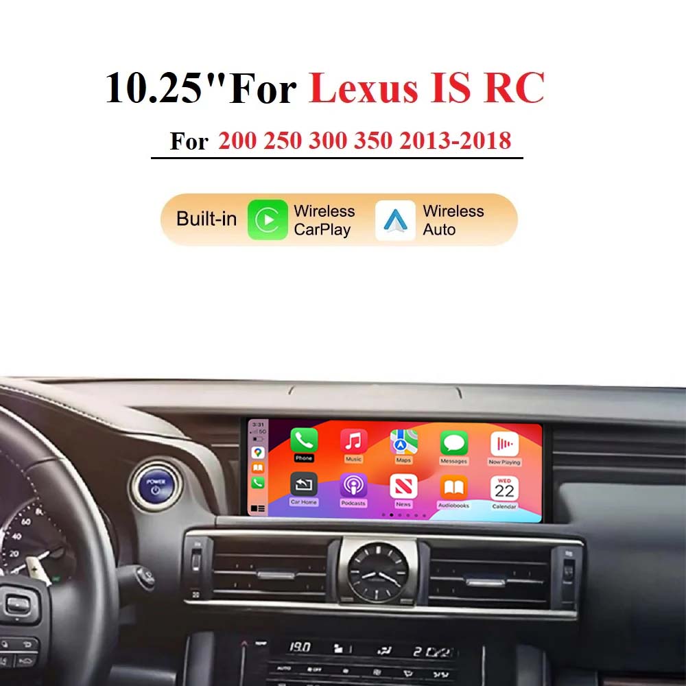 10.25" Multimedia Player Android 13 CarPlay For Lexus IS/RC 200 250 300 350 200t 300h 2013-2018