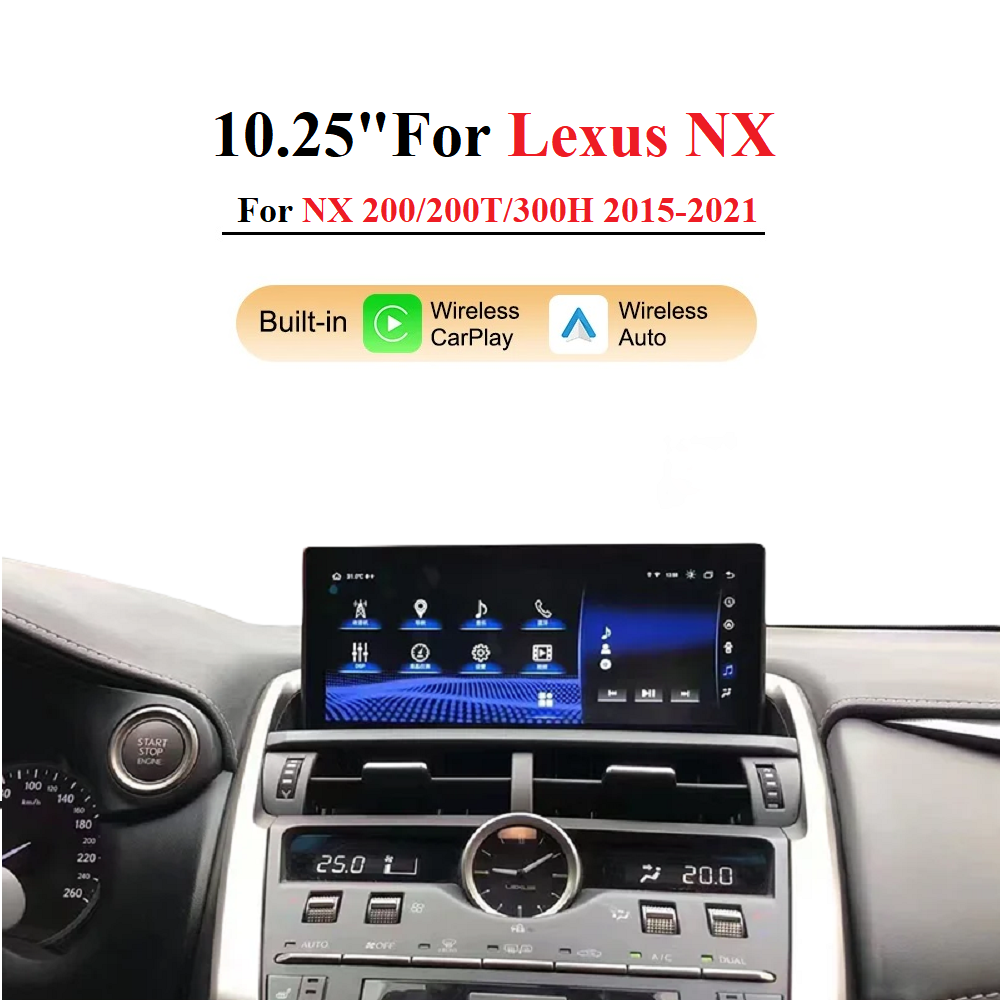 10.25 Multimedia Player Android 13 CarPlay For Lexus NX300 NX200t NX300h NX 2015 2021